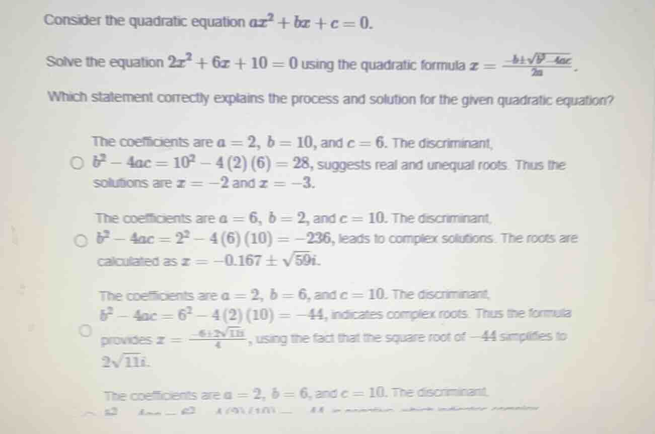 consider the quadratic equation ( ax^2 + bx + c = 0 ). solve the equati…