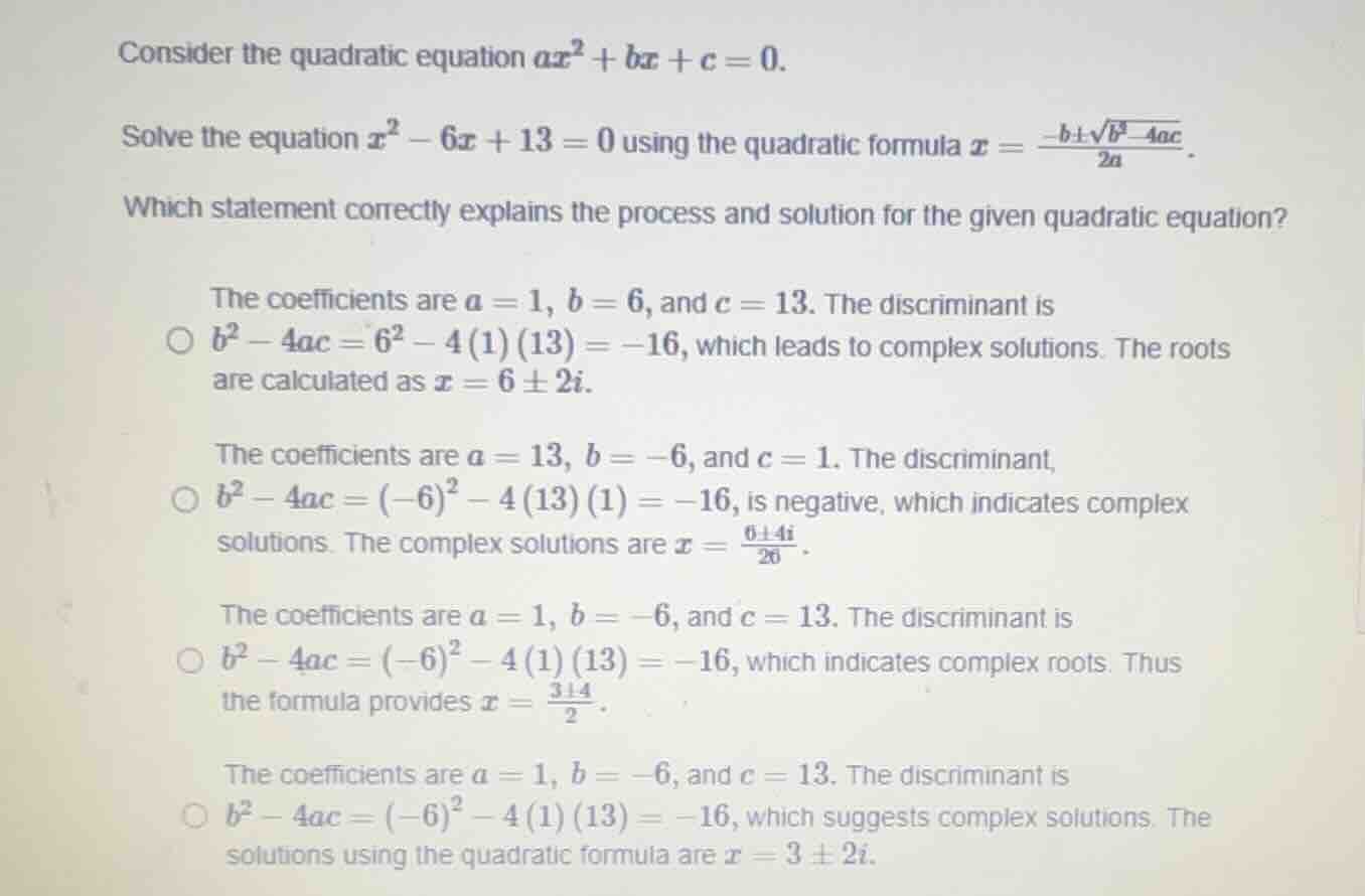 consider the quadratic equation ( ax^2 + bx + c = 0 ). solve the equati…