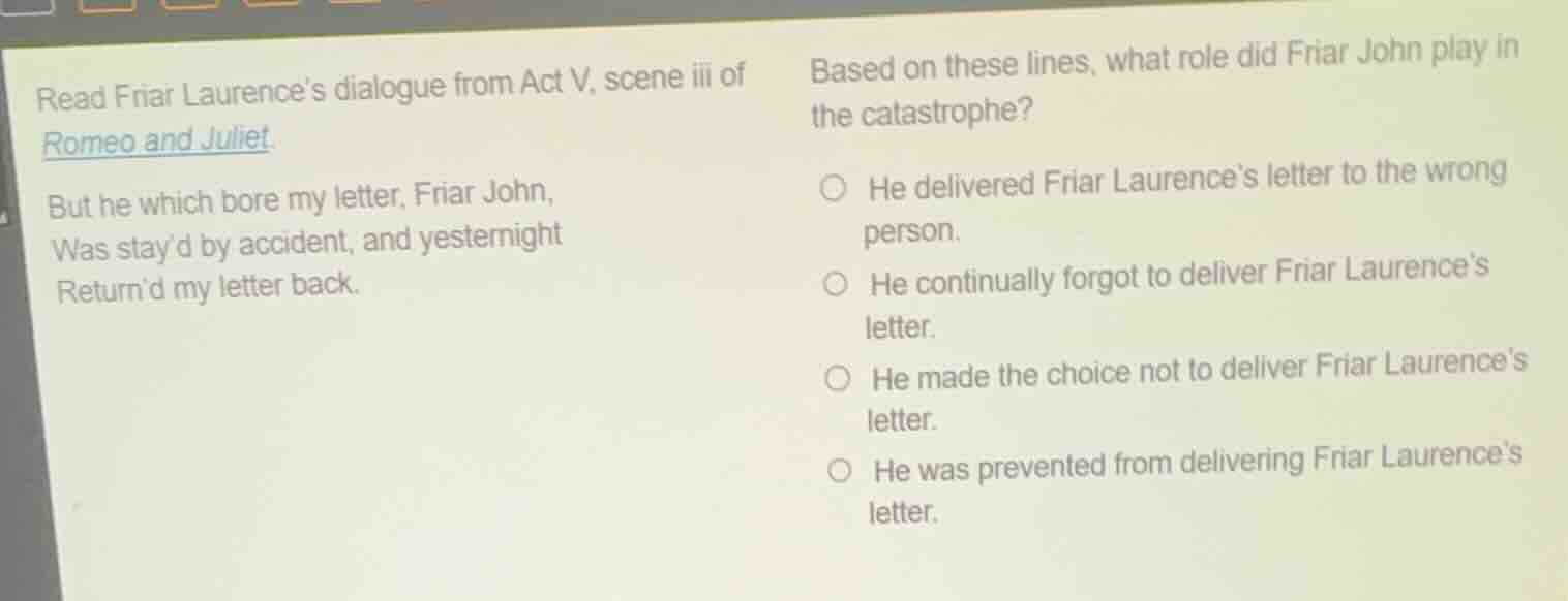read friar laurence’s dialogue from act v, scene iii of romeo and julie…
