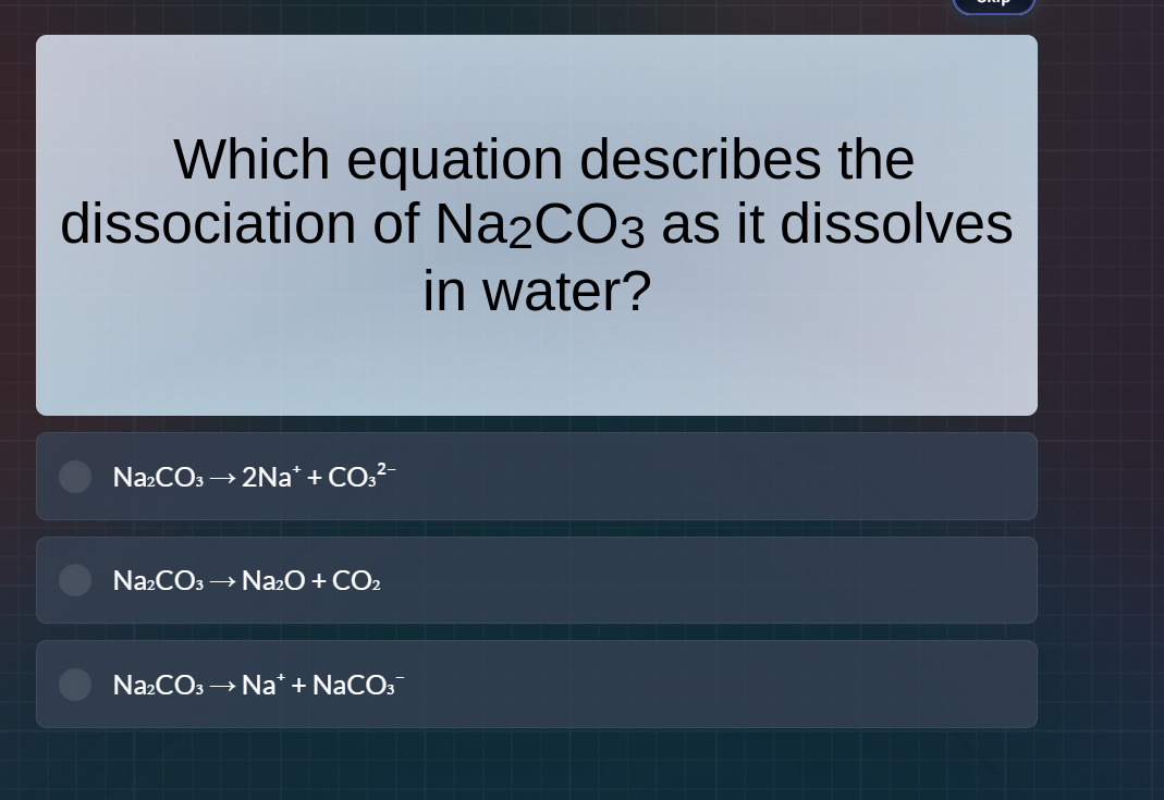 which equation describes the dissociation of na₂co₃ as it dissolves in …