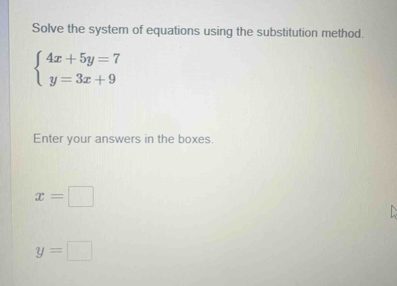 solve the system of equations using the substitution method.\\begin{cas…