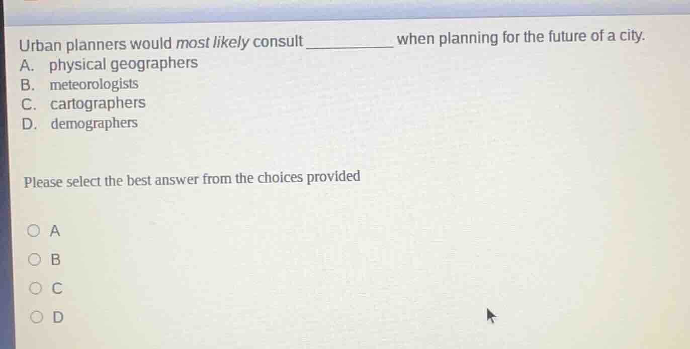 urban planners would most likely consult ________ when planning for the…