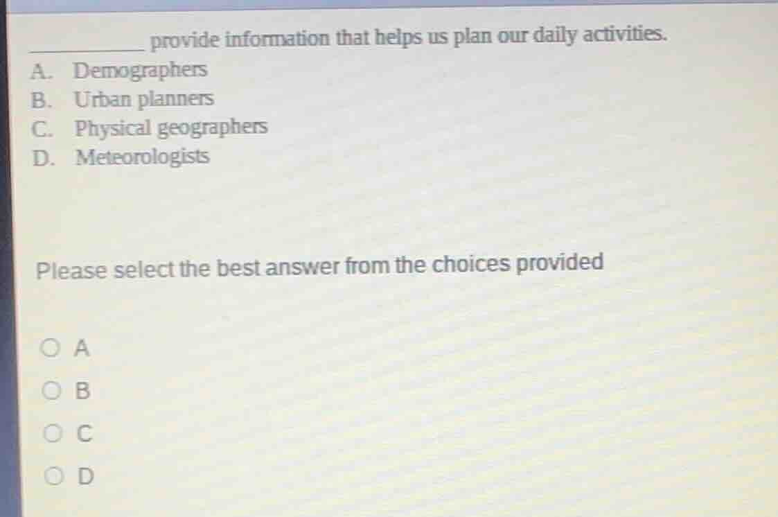 _______ provide information that helps us plan our daily activities. a.…