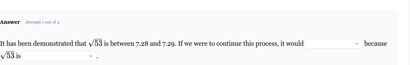 it has been demonstrated that \\(\\sqrt{53}\\) is between 7.28 and 7.29…