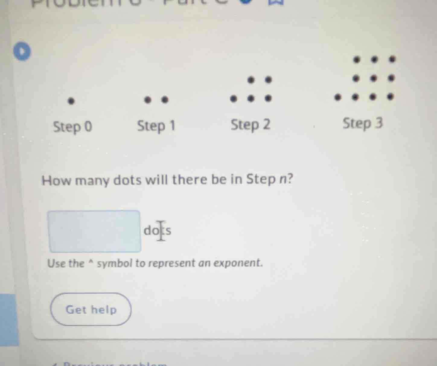 step 0 step 1 step 2 step 3 how many dots will there be in step n? dots…
