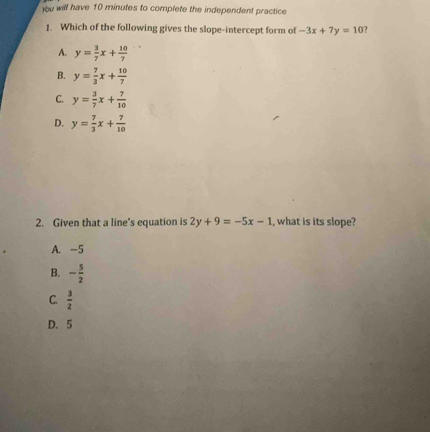 you will have 10 minutes to complete the independent practice 1. which …
