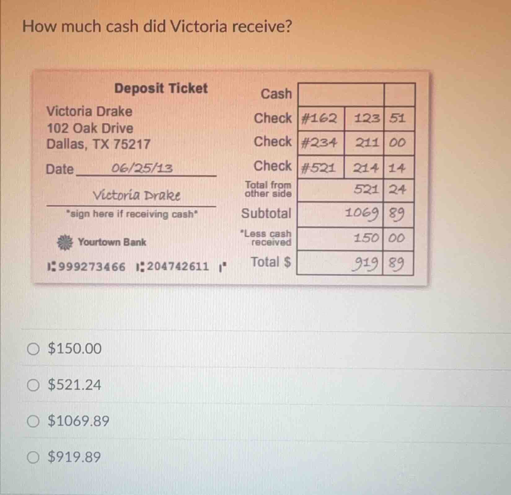 how much cash did victoria receive? deposit ticket victoria drake 102 o…