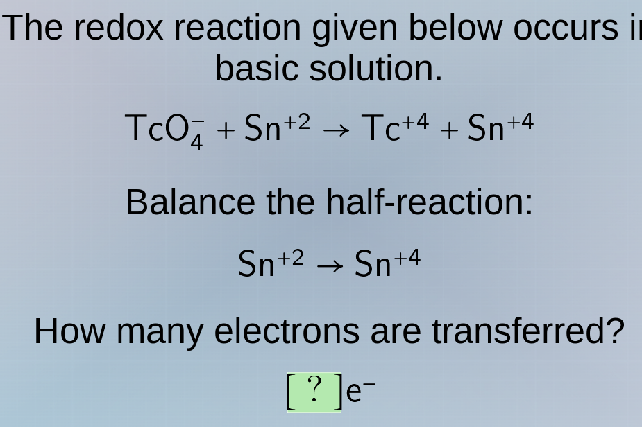 the redox reaction given below occurs in basic solution.\\(\\ce{tco^-_{…