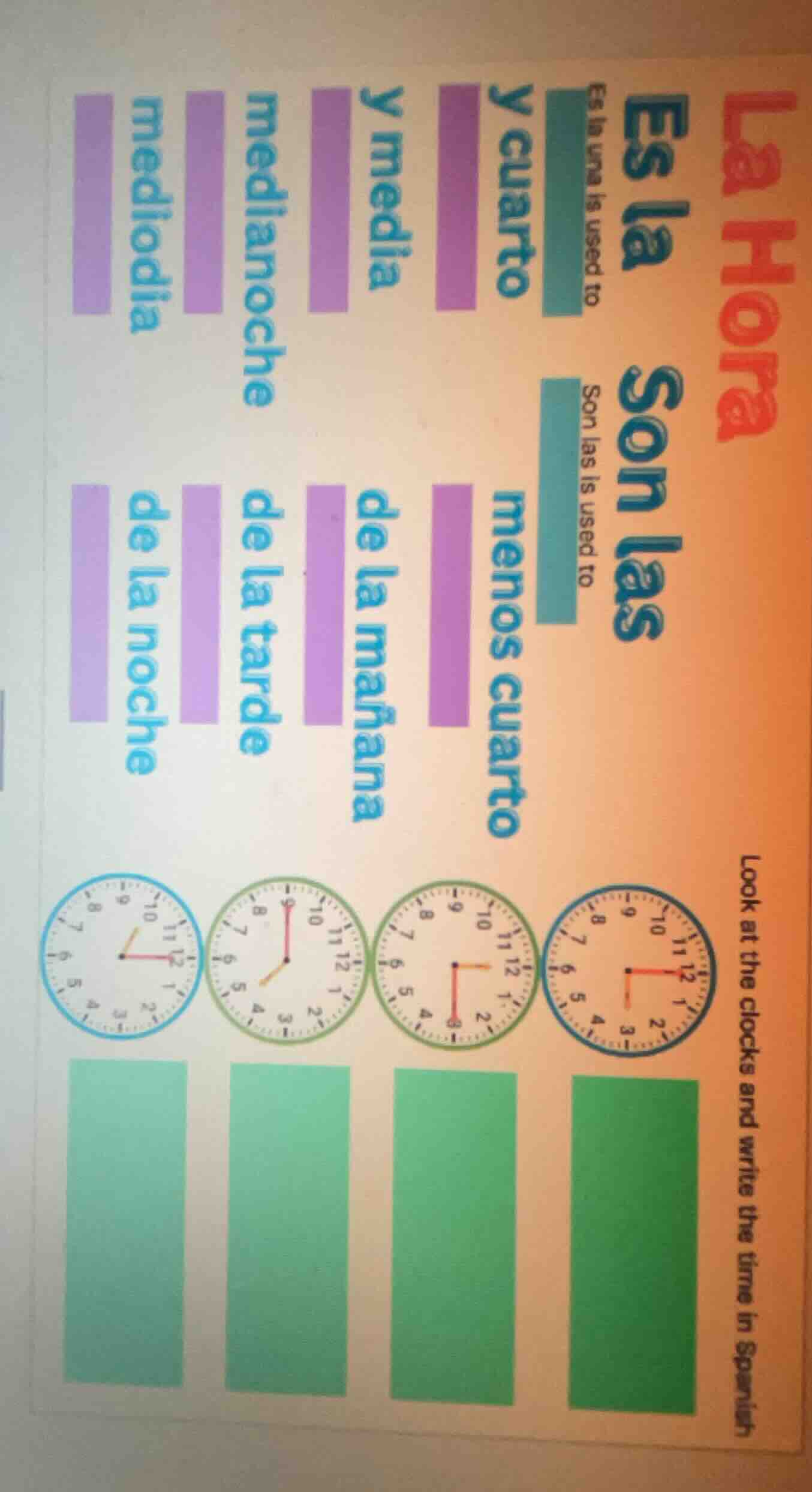 la hora es la es la is used to y cuarto y media medianoche mediodía son…