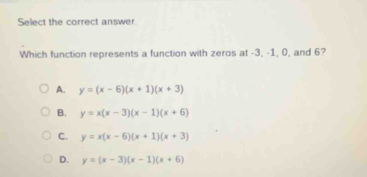 select the correct answer. which function represents a function with ze…