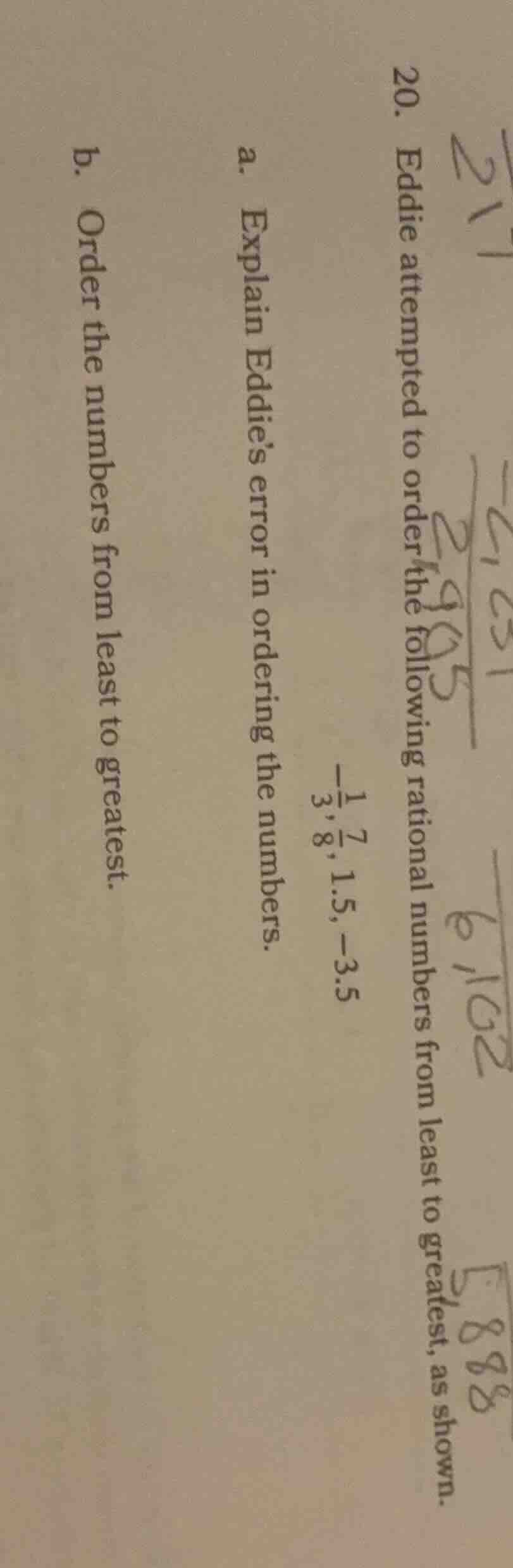 20. eddie attempted to order the following rational numbers from least …