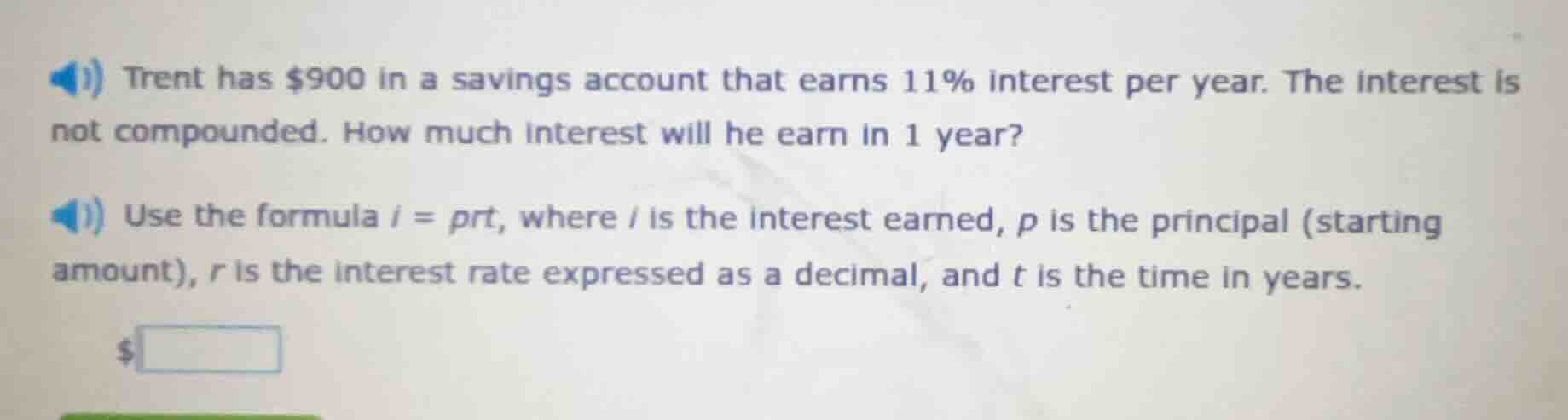 trent has $900 in a savings account that earns 11% interest per year. t…