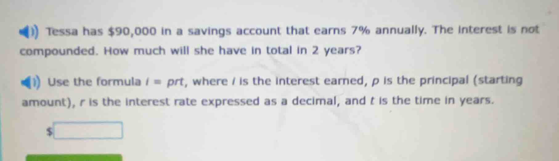 tessa has $90,000 in a savings account that earns 7% annually. the inte…