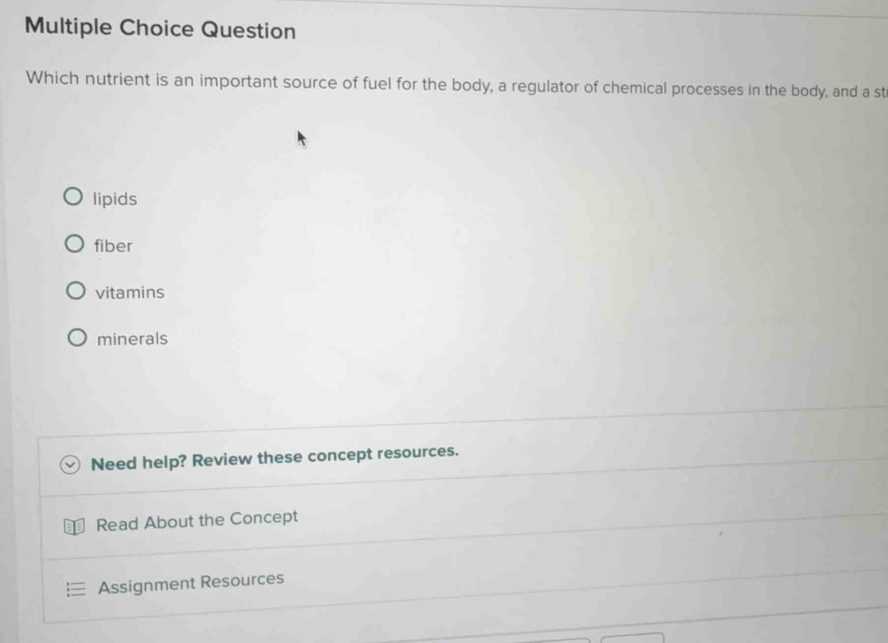 multiple choice question which nutrient is an important source of fuel …