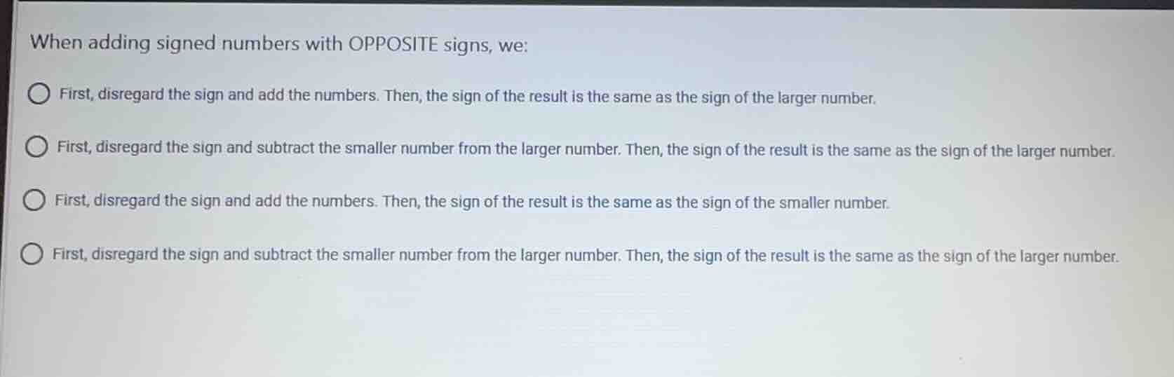when adding signed numbers with opposite signs, we: first, disregard th…