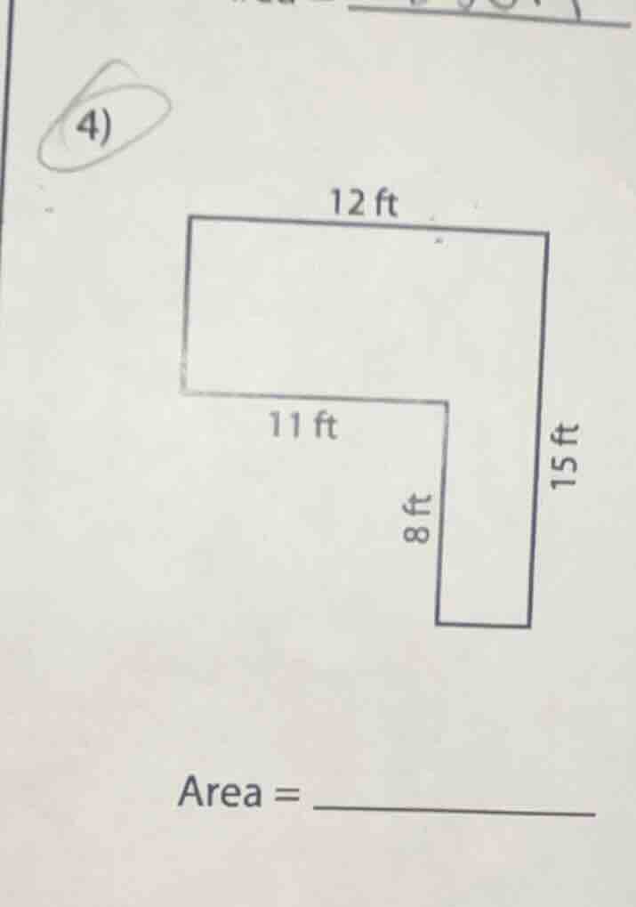 4) 12 ft 11 ft 8 ft 15 ft area =