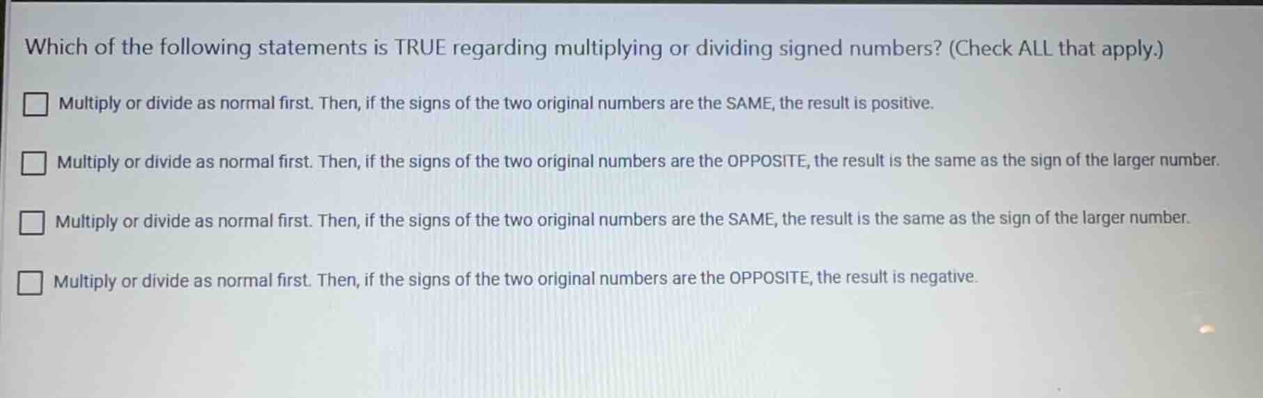 which of the following statements is true regarding multiplying or divi…