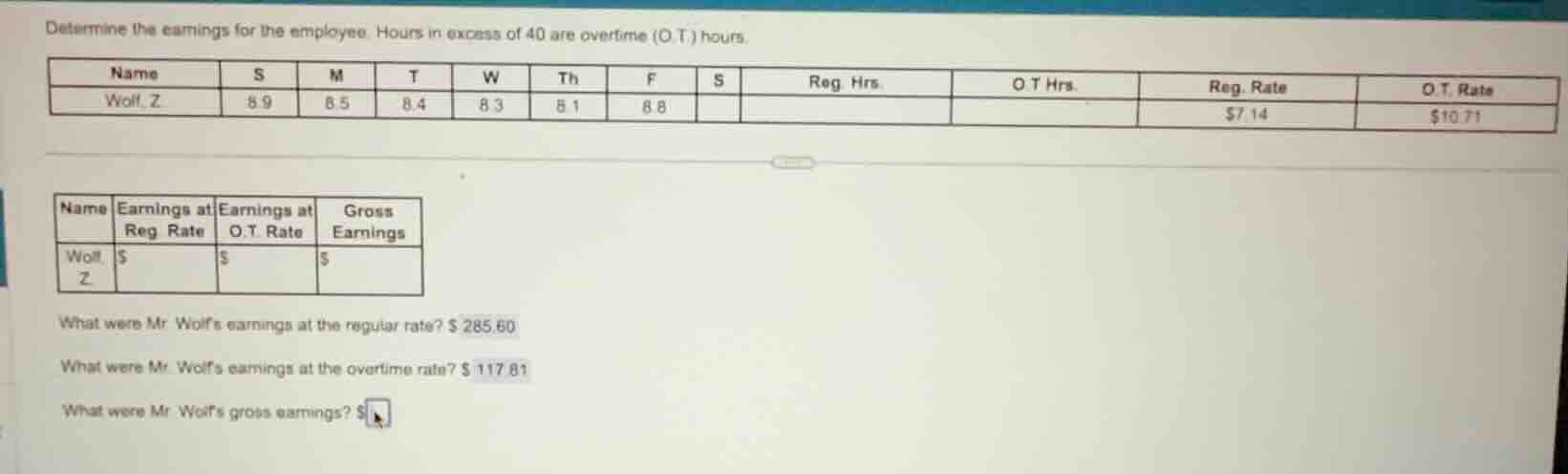 determine the earnings for the employee. hours in excess of 40 are over…