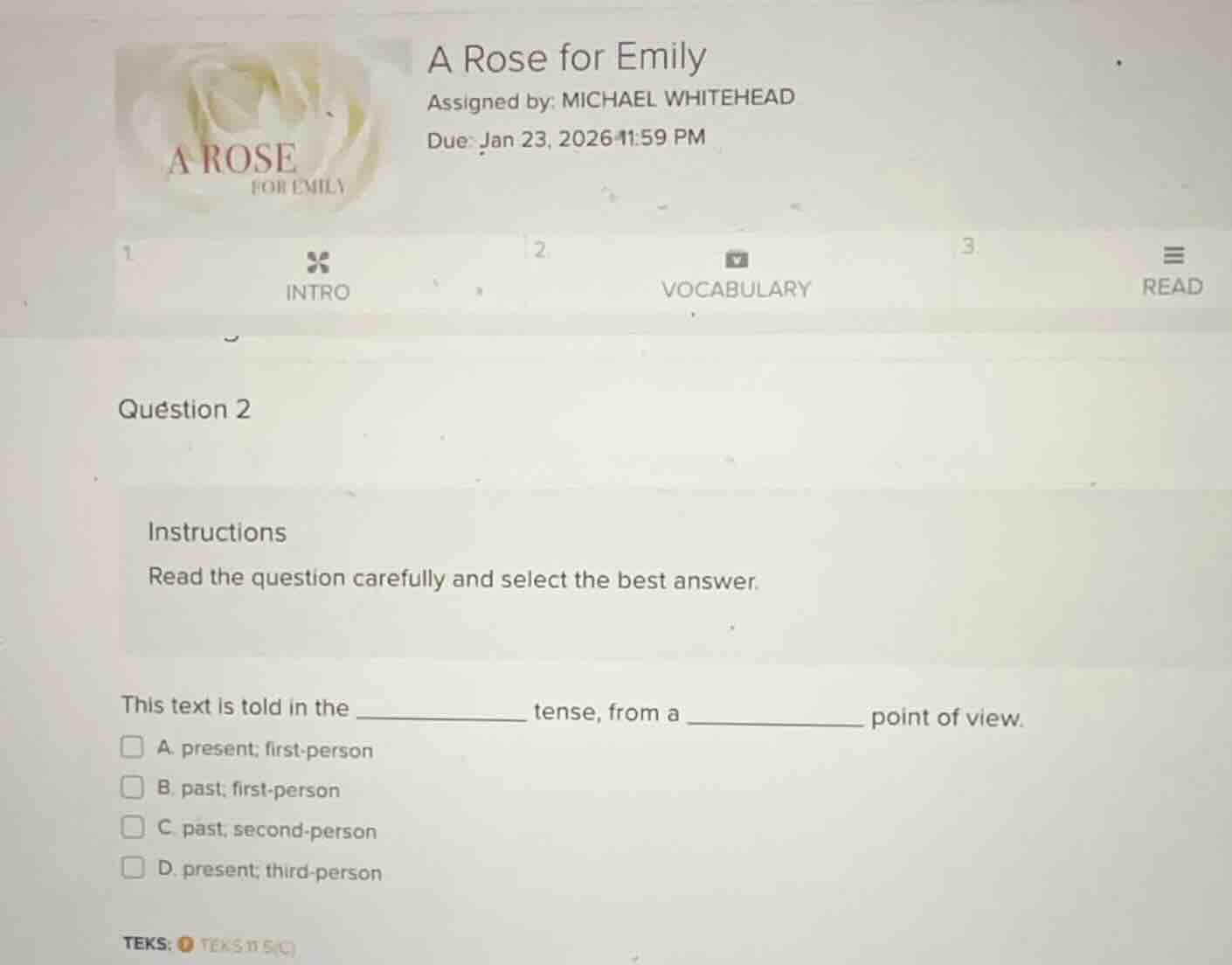 a rose for emily assigned by: michael whitehead due: jan 23, 2026 11:59…