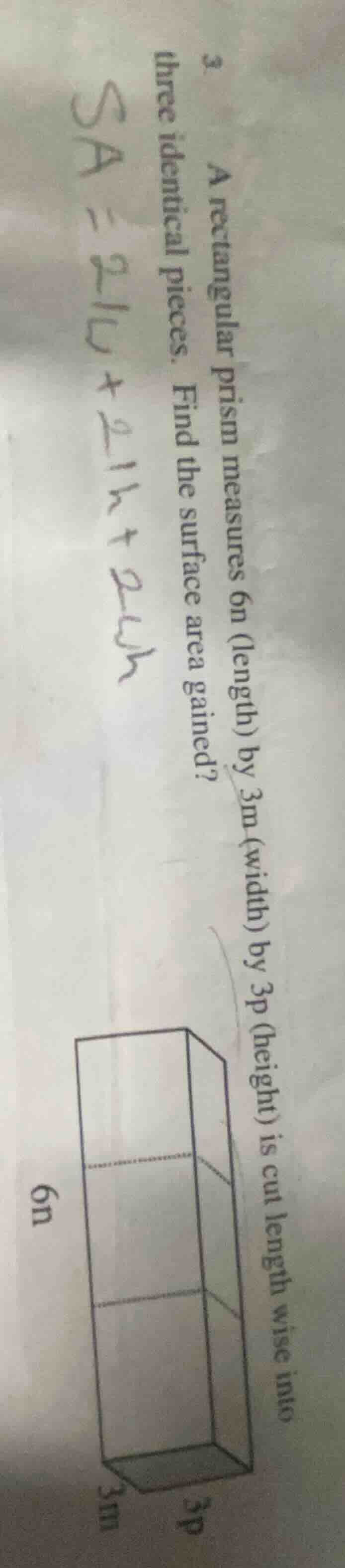 3. a rectangular prism measures 6n (length) by 3m (width) by 3p (height…