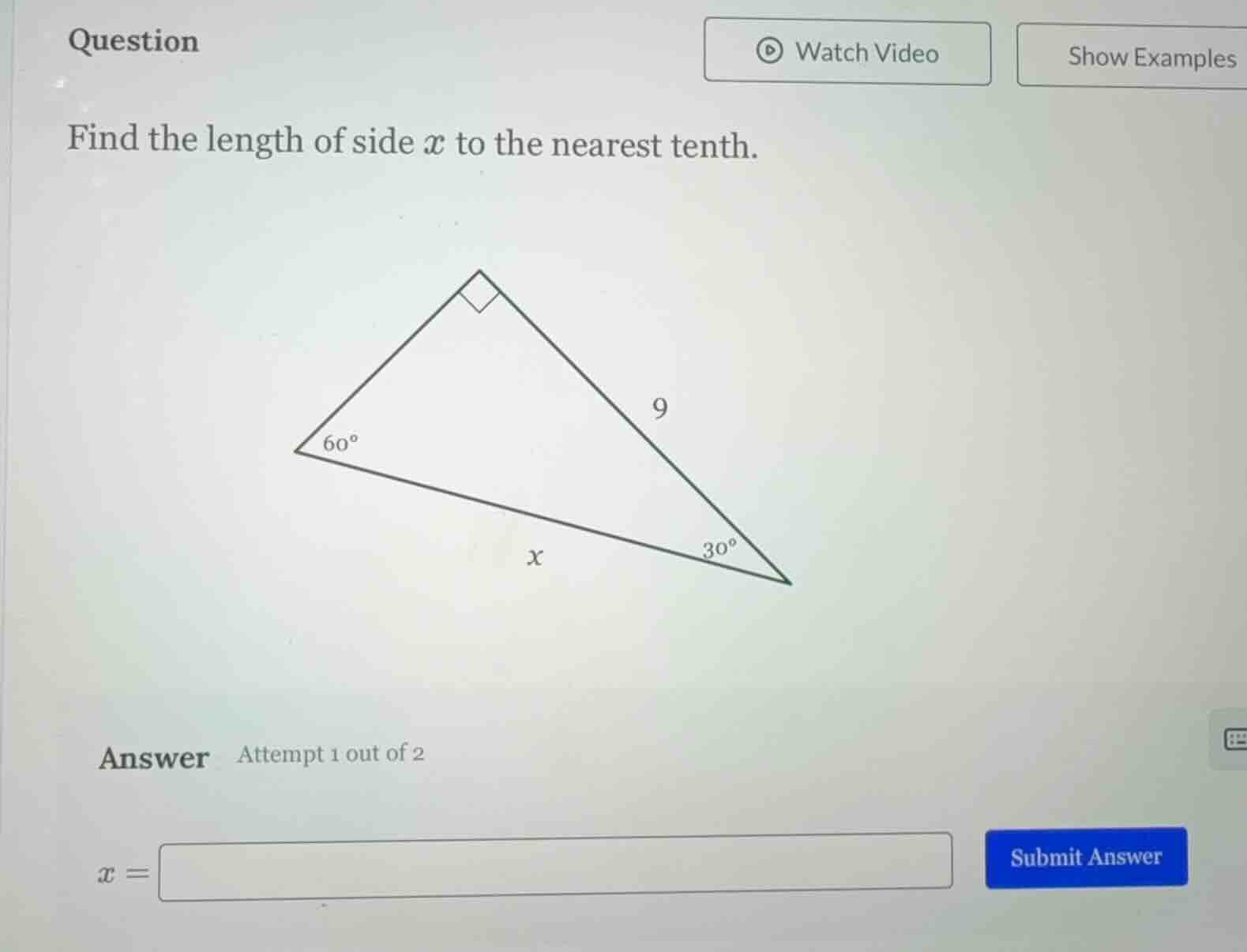 question find the length of side ( x ) to the nearest tenth. answer att…