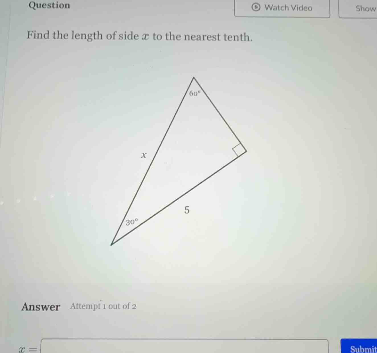 question find the length of side ( x ) to the nearest tenth. answer att…