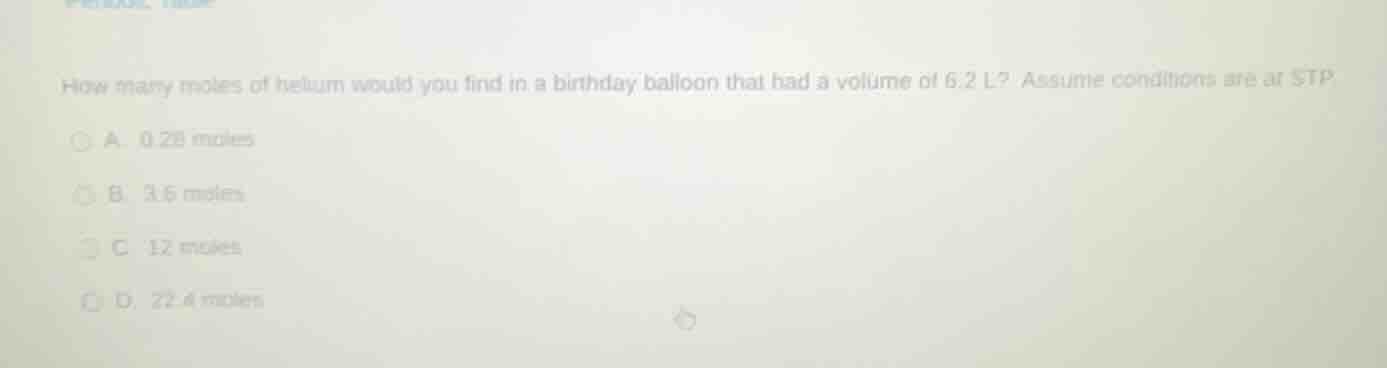 how many moles of helium would you find in a birthday balloon that had …