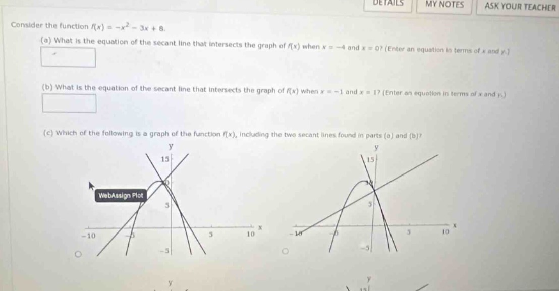 consider the function ( f(x) = -x^2 - 3x + 8 ). (a) what is the equatio…