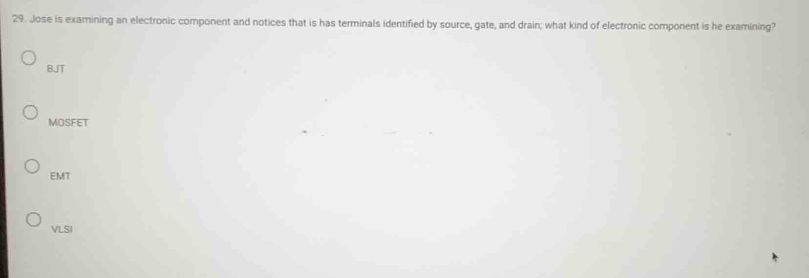 29. jose is examining an electronic component and notices that is has t…