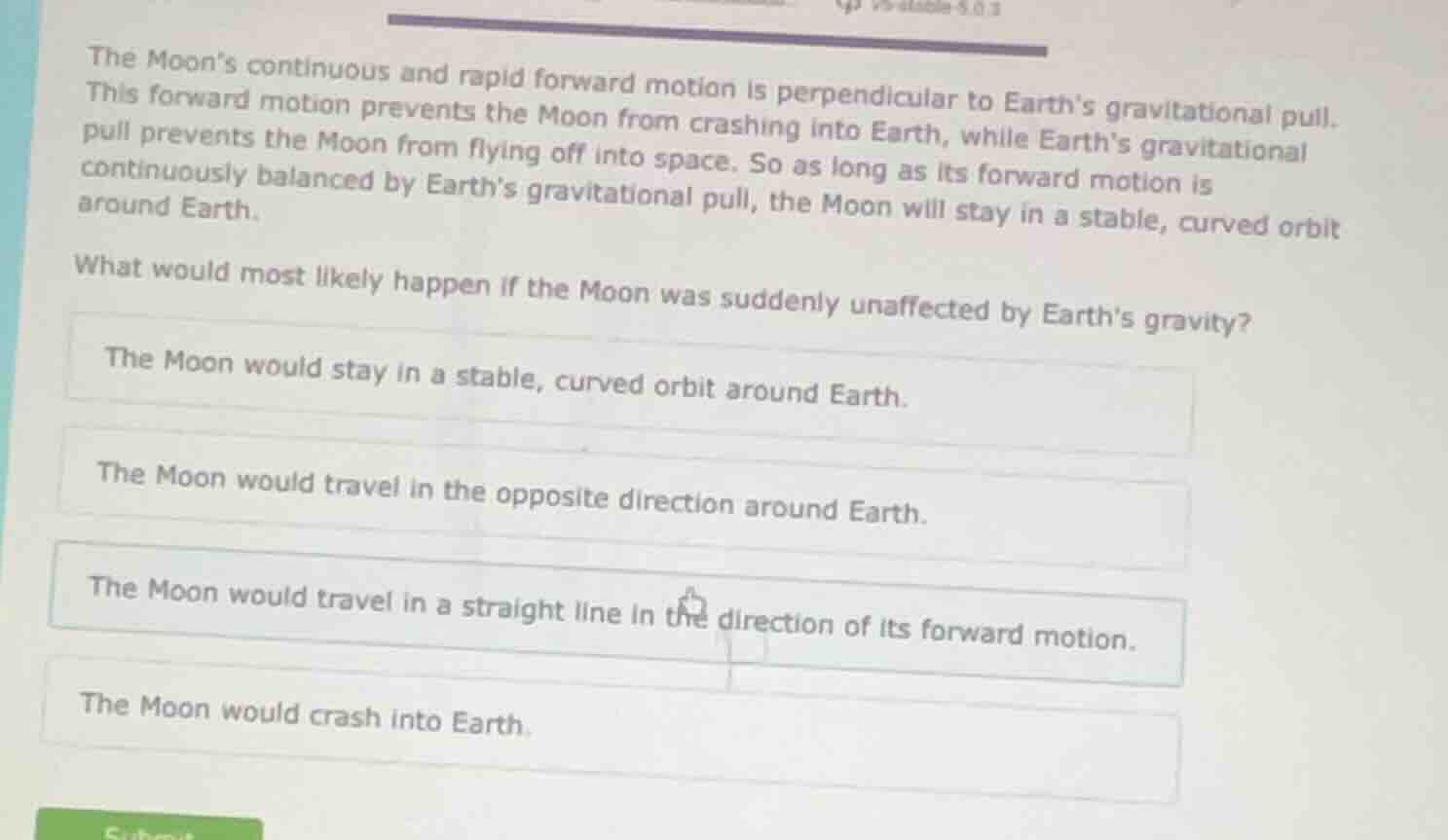 the moon’s continuous and rapid forward motion is perpendicular to eart…