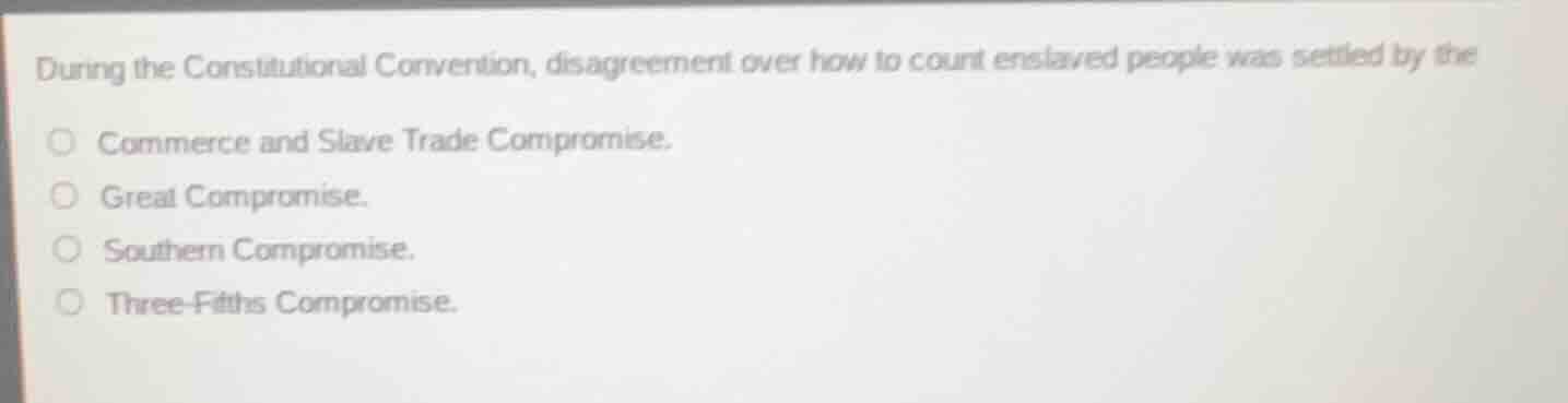 during the constitutional convention, disagreement over how to count en…