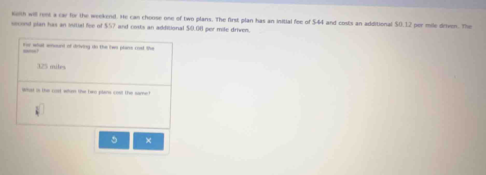 keith will rent a car for the weekend. he can choose one of two plans. …