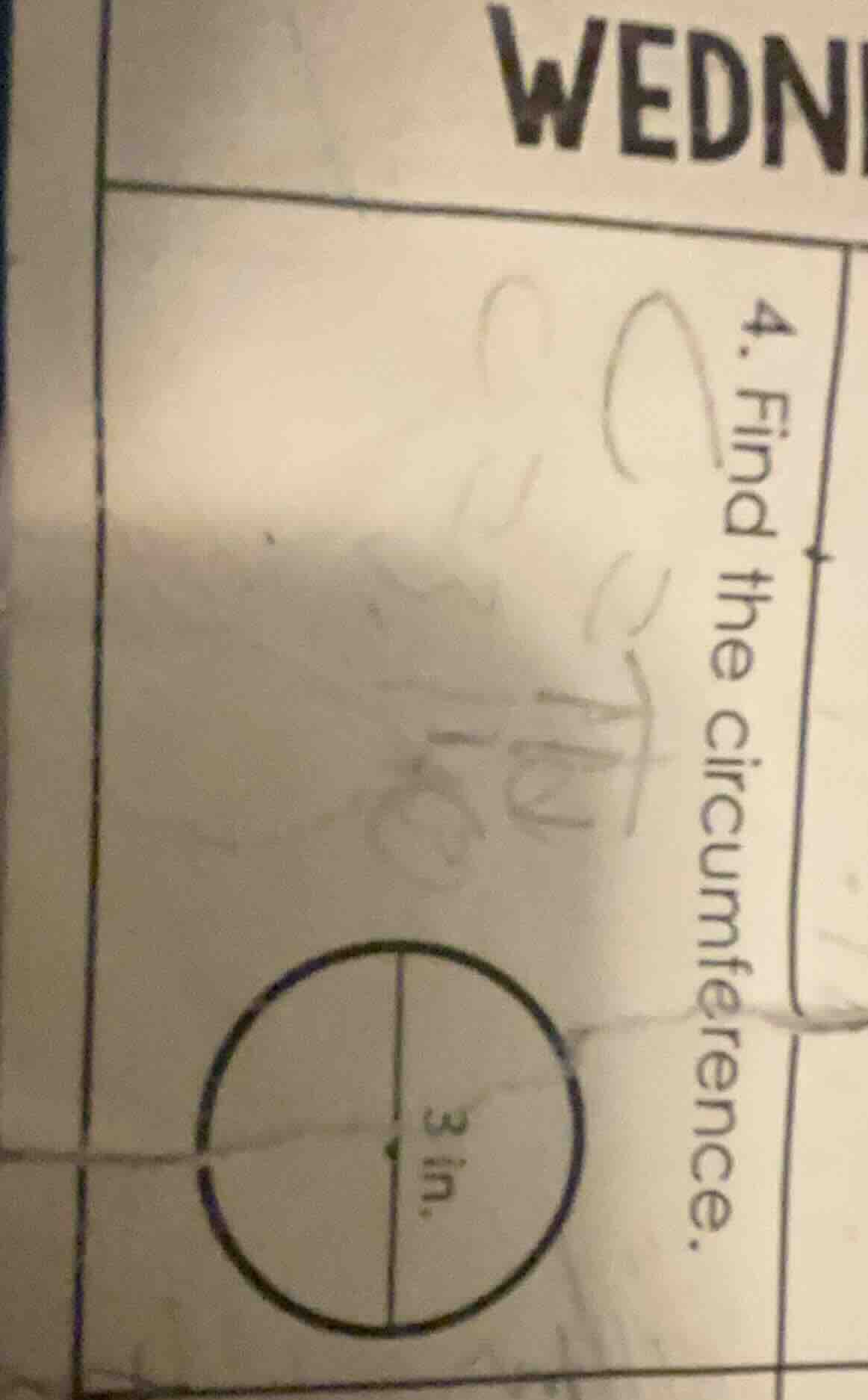 4. find the circumference. 3 in.