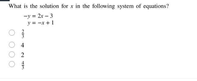 what is the solution for x in the following system of equations? -y = 2…