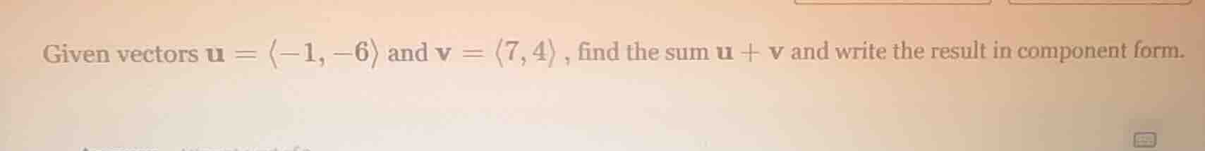 given vectors \\(\\mathbf{u} = \\langle -1, -6 \ angle\\) and \\(\\math…