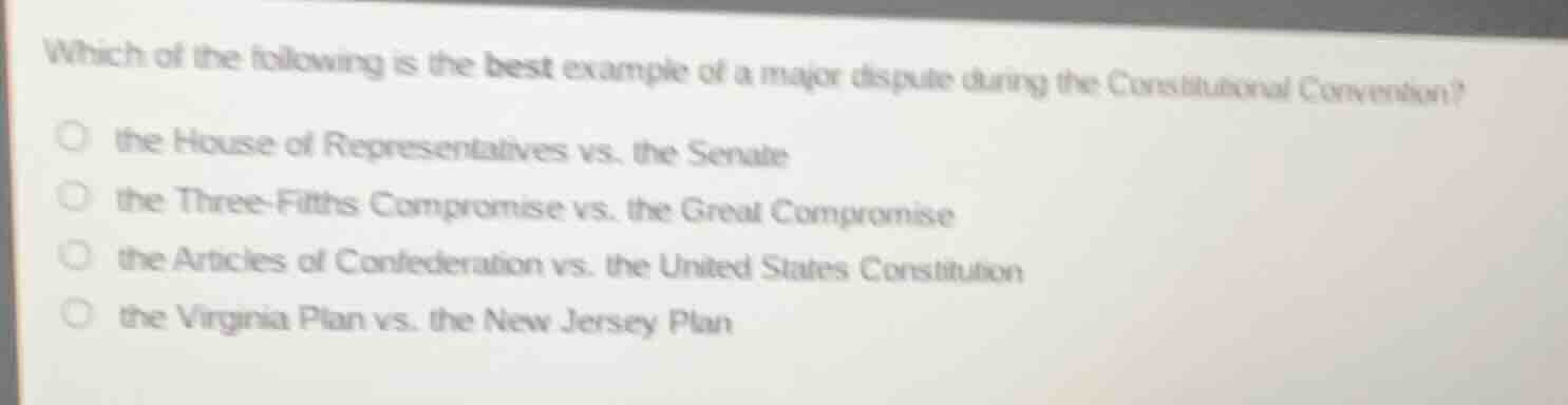 which of the following is the best example of a major dispute during th…