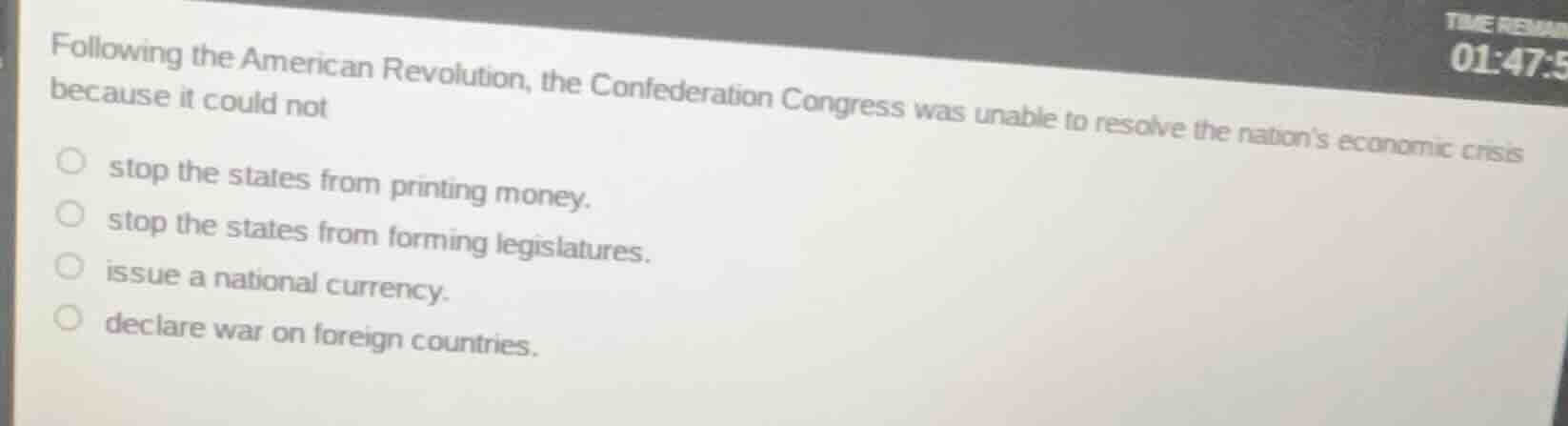 following the american revolution, the confederation congress was unabl…