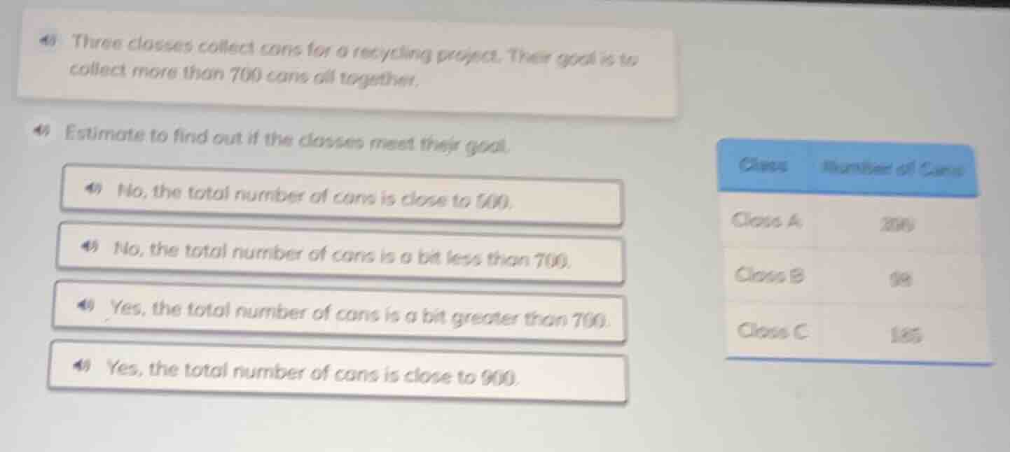 three classes collect cans for a recycling project. their goal is to co…