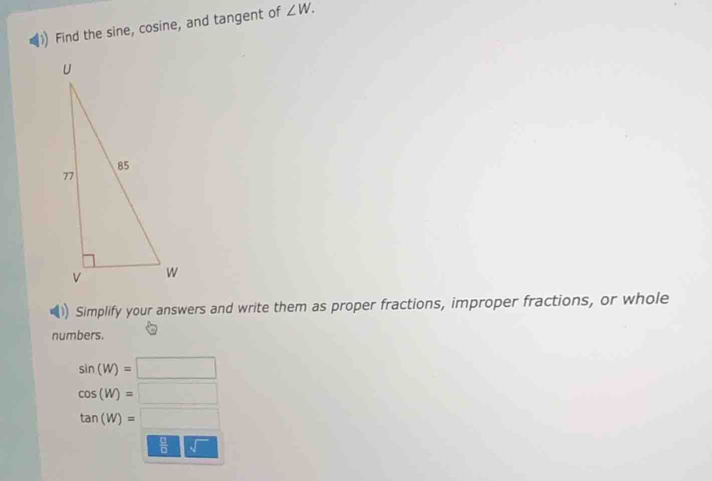find the sine, cosine, and tangent of ∠w. simplify your answers and wri…