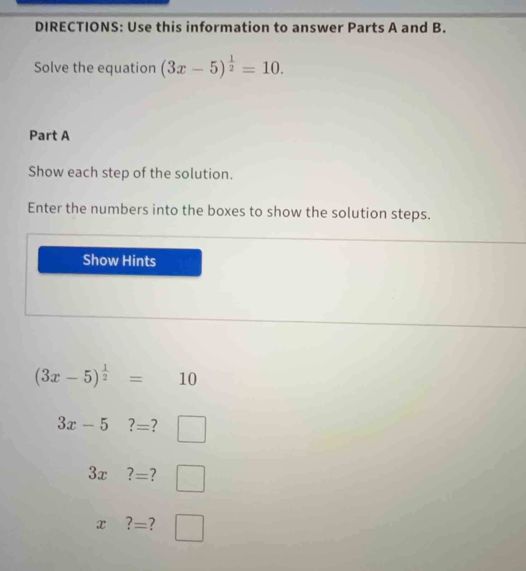 directions: use this information to answer parts a and b. solve the equ…