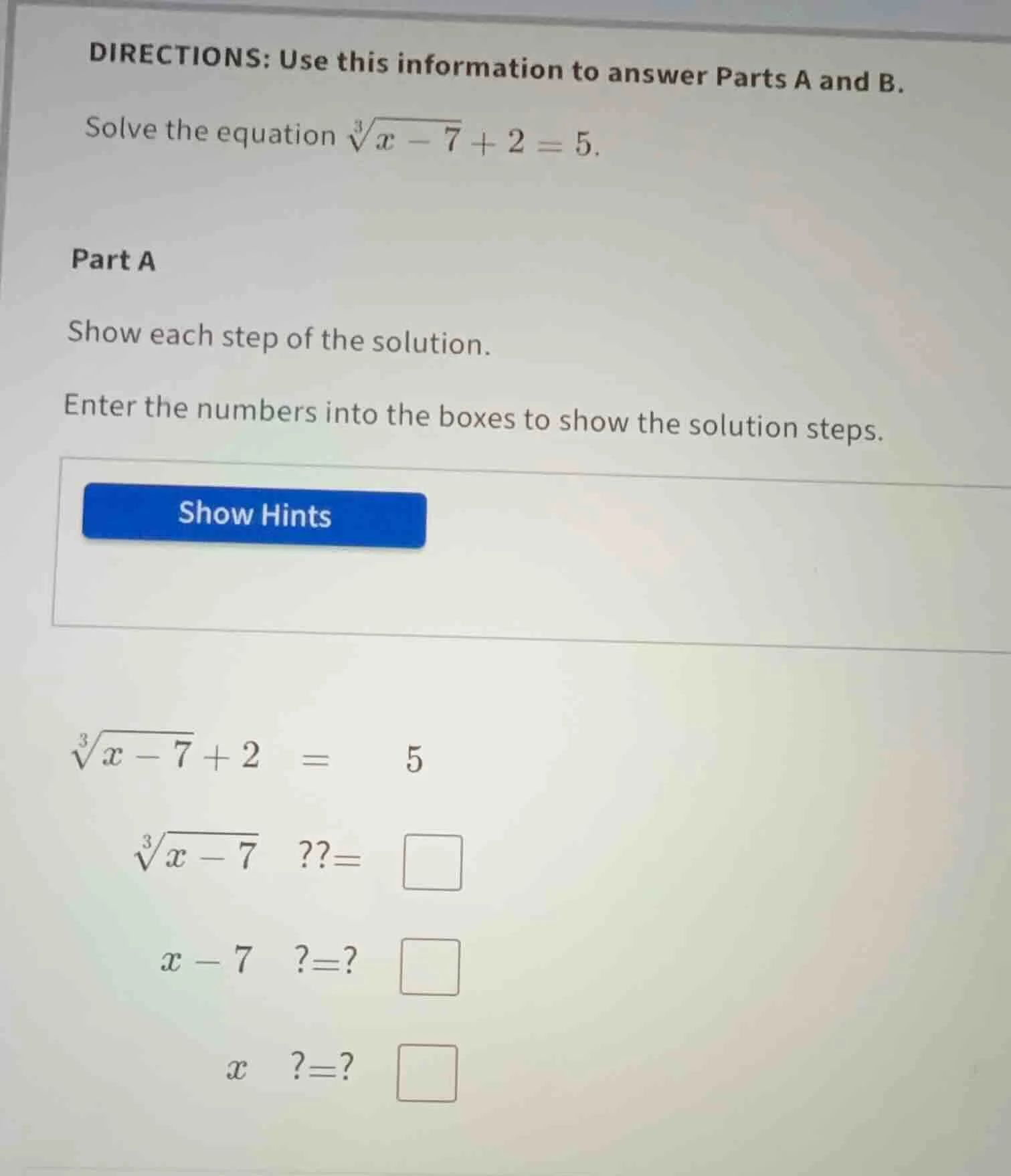directions: use this information to answer parts a and b. solve the equ…