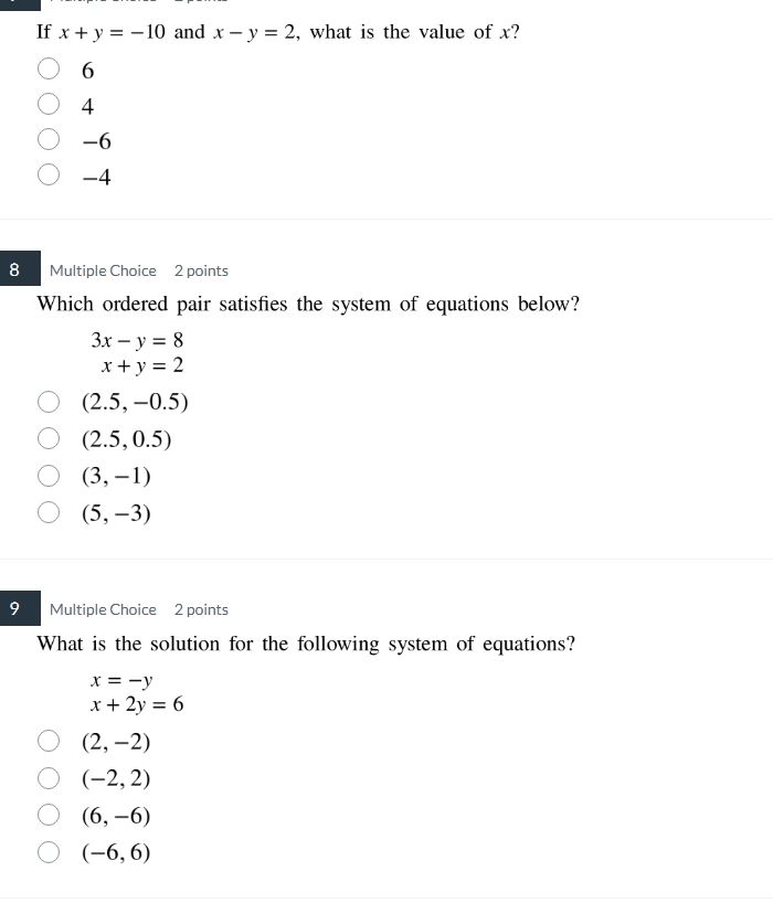 if $x + y = -10$ and $x - y = 2$, what is the value of $x$? $\\bigcirc$…