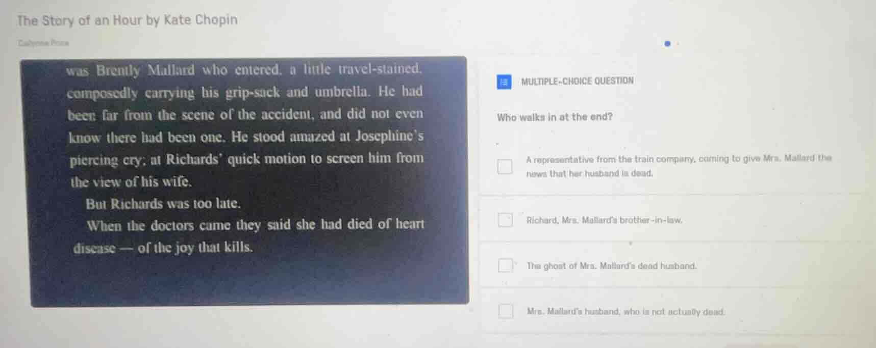 the story of an hour by kate chopin was brently mallard who entered, a …