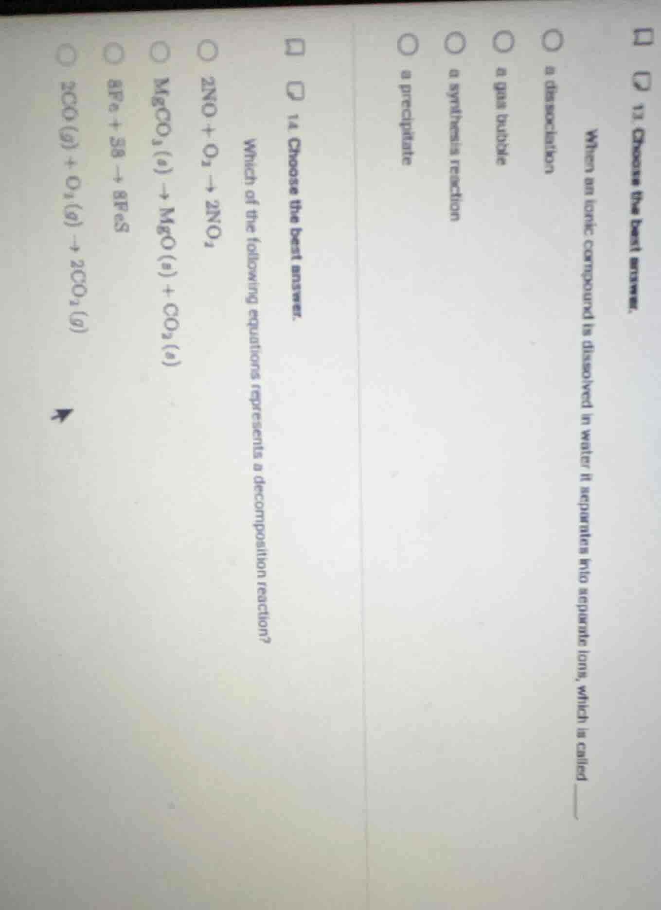 13. choose the best answer. when an ionic compound is dissolved in wate…