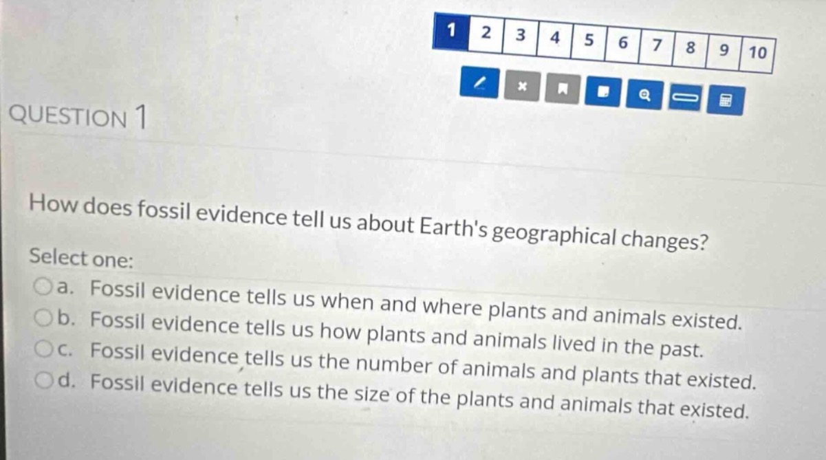 question 1 how does fossil evidence tell us about earths geographical c…
