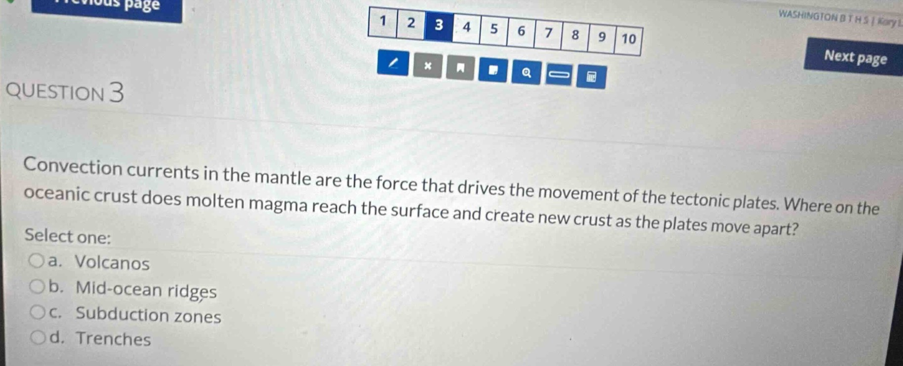 question 3 convection currents in the mantle are the force that drives …