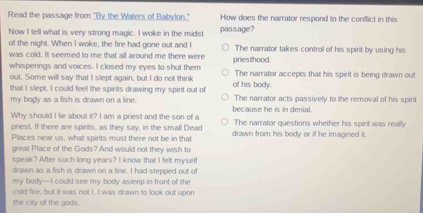 read the passage from \by the waters of babylon.\ now i tell what is ve…