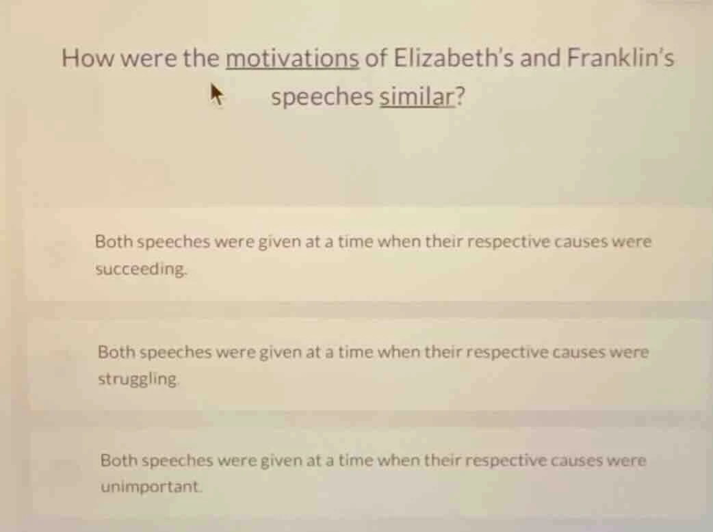 how were the motivations of elizabeth’s and franklin’s speeches similar…