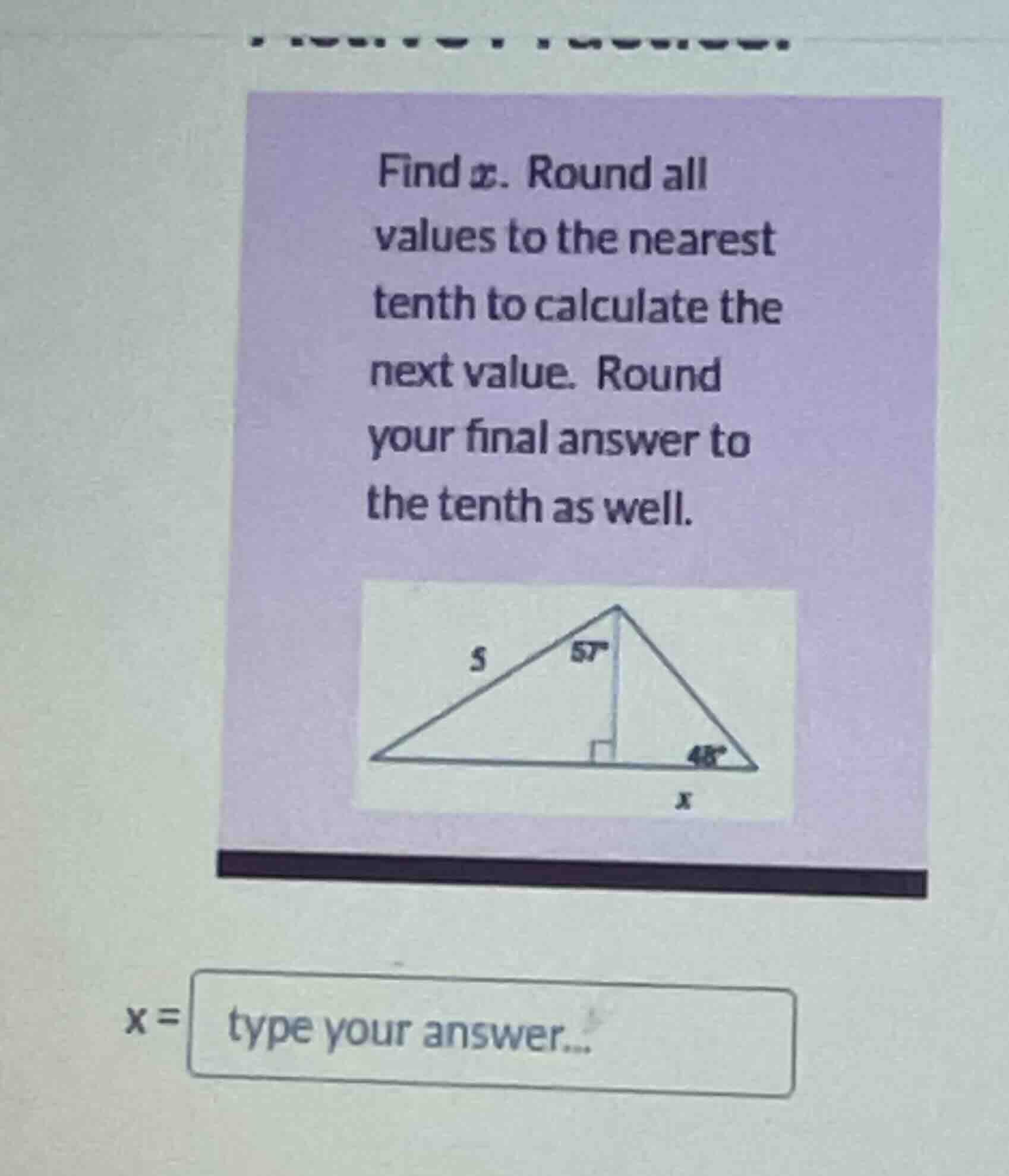 find ( x ). round all values to the nearest tenth to calculate the next…