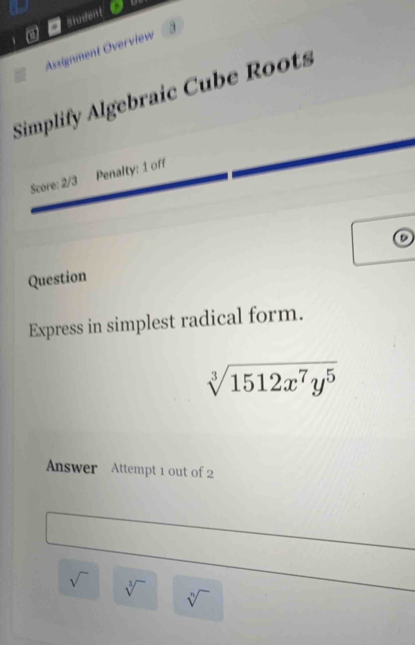 question express in simplest radical form. \\(\\sqrt3{1512x^7y^5}\\)